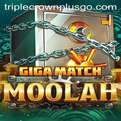 Discovering GigaMatchMoolah: The Next Gaming Phenomenon with TRIPLECROWNPLUS